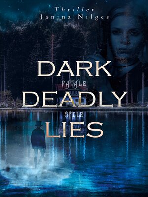 cover image of Dark Deadly Lies